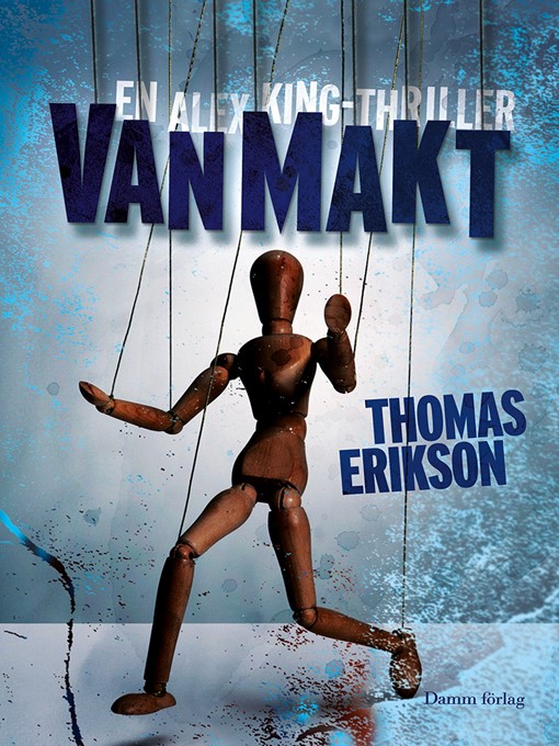 Title details for Vanmakt by Thomas Erikson - Available